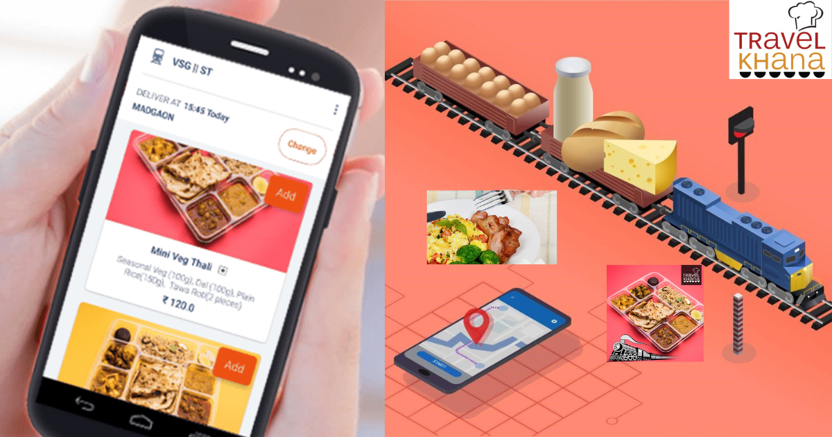 How to Get Food Delivery in Running Train Travelkhana