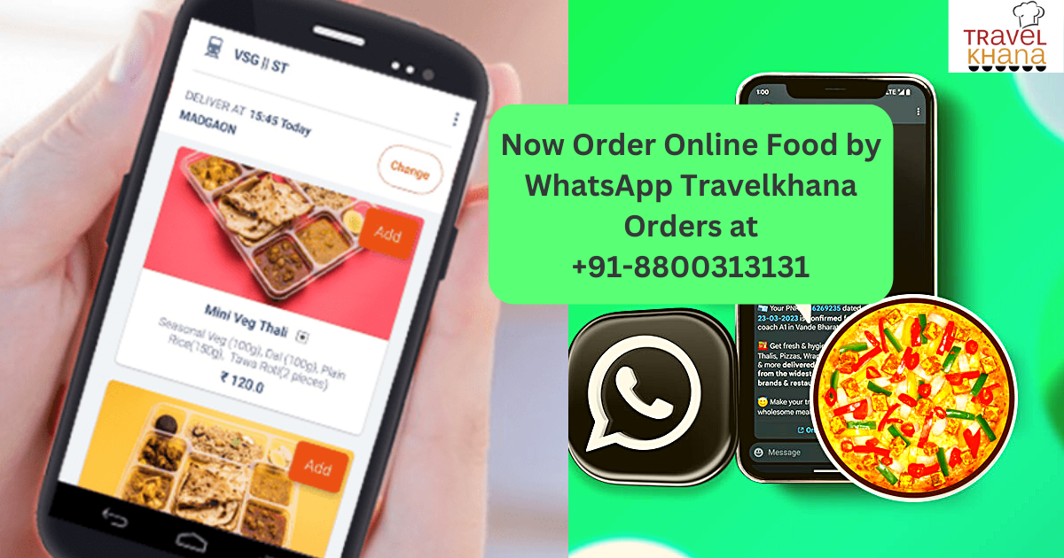 Order Online Food by WhatsApp Travelkhana New Service