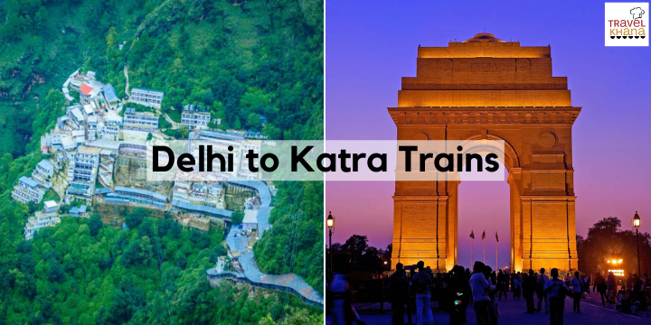 Delhi to Katra trains