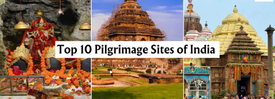 Top 10 Pilgrimage Sites of India